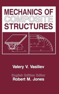 Mechanics Of Composite Structures by Vasiliev, V. V.