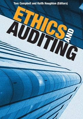 Ethics and Auditing by Campbell, Tom
