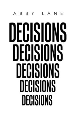 Decisions by Lane, Abby