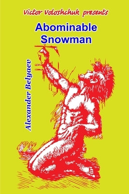 Abominable Snowman by Belyaev, Alexander