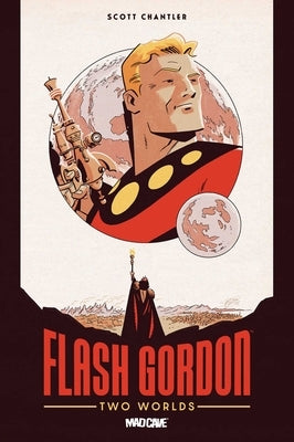 Flash Gordon: Two Worlds - Part 1 by Chantler, Scott