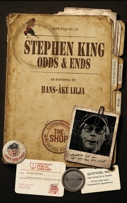 Stephen King - Odds & Ends by Lilja, Hans-Åke