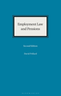 Employment Law and Pensions by Pollard, David