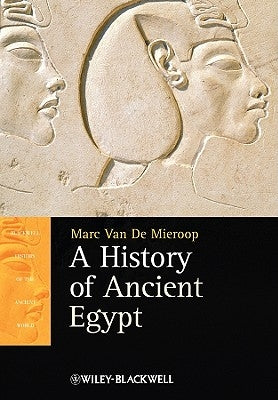 History Ancient Egypt by Van de Mieroop, Marc