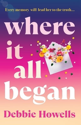 Where It All Began by Howells, Debbie