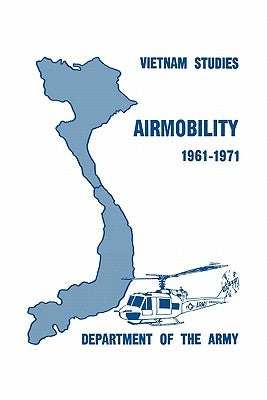 Airmobility 1961-1971 by Tolson, John J.