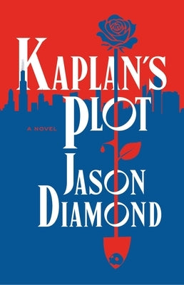 Kaplan's Plot by Diamond, Jason