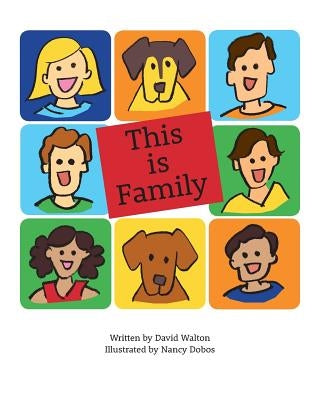 This is Family: Growing Through Adoption by Dobos, Nancy J.