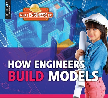 How Engineers Build Models by Miller, Reagan