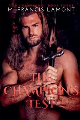 The Champion's Test by Lamont, M. Francis