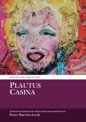 Plautus: Casina by Barrios-Lech, Peter