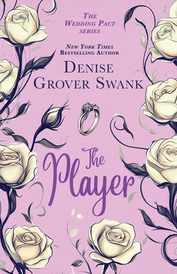 The Player by Grover Swank, Denise