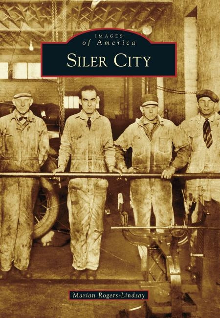 Siler City by Rogers-Lindsay, Marian