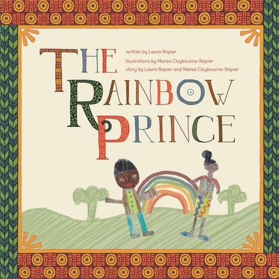 The Rainbow Prince by Napier, Laura
