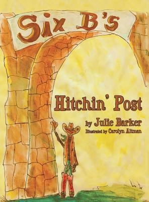 Hitchin' Post by Barker, Julie