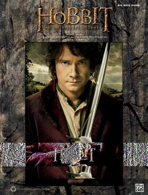 The Hobbit: An Unexpected Journey: Big Note Piano Selections from the Original Motion Picture Soundtrack by Shore, Howard