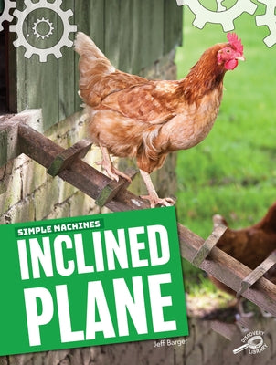 Simple Machines Inclined Plane by Barger, Jeff