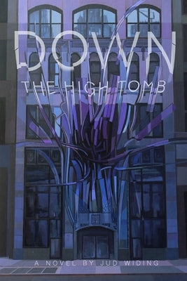 Down The High Tomb by Widing, Jud