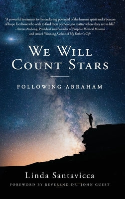 We Will Count Stars: Following Abraham by Santavicca, Linda
