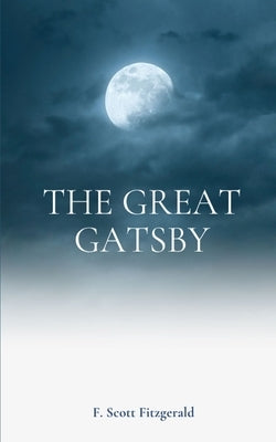 The Great Gatsby best edition by Fitzgerald, F. Scott