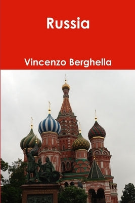Russia by Berghella, Vincenzo
