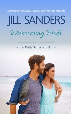 Discovering Pride by Sanders, Jill