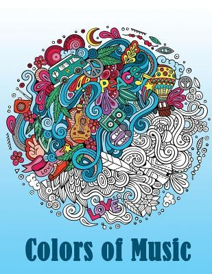 Colors of Music: - Mosaic Music Featuring 40 Stress Relieving Designs of Musical Instruments by See, Dinso