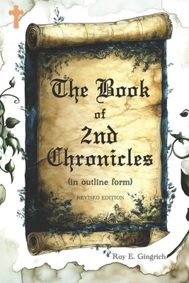 The Book of 2ND CHRONICLES: Revised Edition by DiMarco, Michael