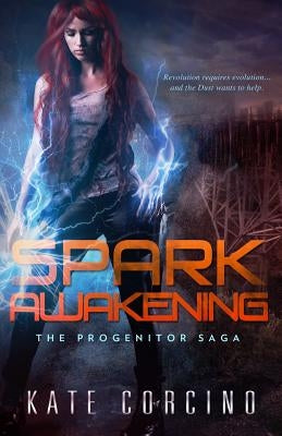 Spark Awakening by Corcino, Kate