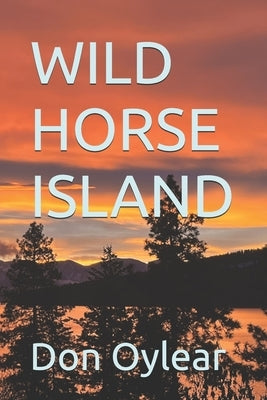Wild Horse Island by Oylear, Don