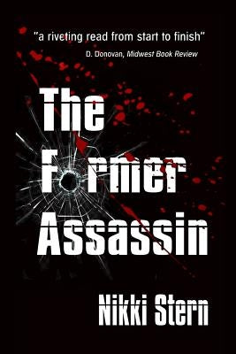 The Former Assassin by Stern, Nikki