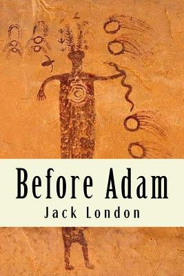 Before Adam by London, Jack