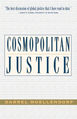 Cosmopolitan Justice by Moellendorf, Darrel