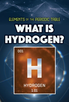 What Is Hydrogen? by Klatte, Kathleen A.