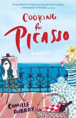 Cooking for Picasso by Aubray, Camille