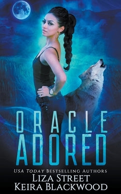 Oracle Adored by Street, Liza