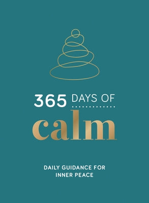 365 Days of Calm: Daily Guidance for Inner Peace by Summersdale