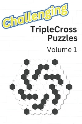 Challenging TripleCross Puzzles: Volume 1 by Aggarwal, Neil