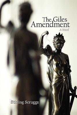 The Giles Amendment by Scruggs, Stirling