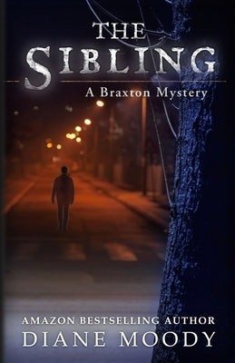 The Sibling by Moody, Diane