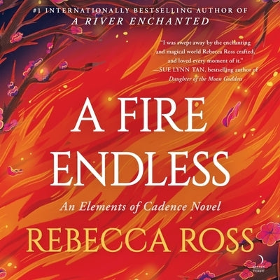 A Fire Endless by Ross, Rebecca