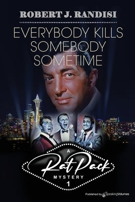 Everybody Kills Somebody Sometime by Randisi, Robert J.