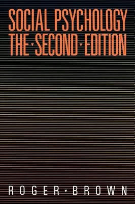 Social Psychology, 2nd Edition by Brown, Roger