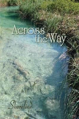 Across the Way: Shoreline by Eber &. Wein