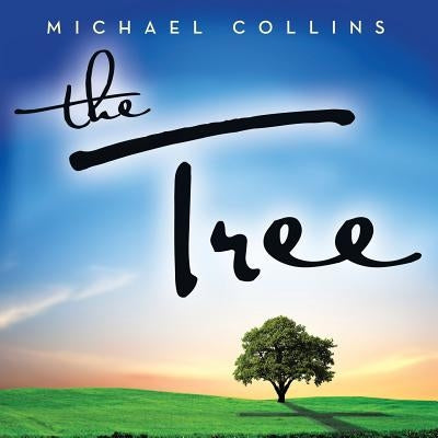 The Tree by Collins, Michael