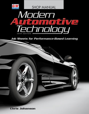 Modern Automotive Technology by Johanson, Chris