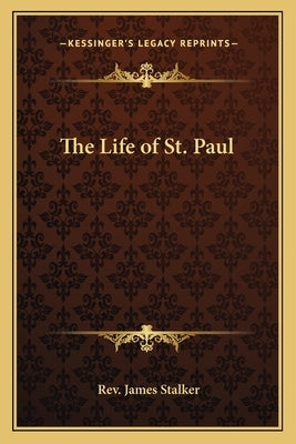 The Life of St. Paul by Stalker, James