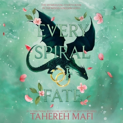 Every Spiral of Fate by Mafi, Tahereh