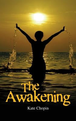 The Awakening by Chopin, Kate