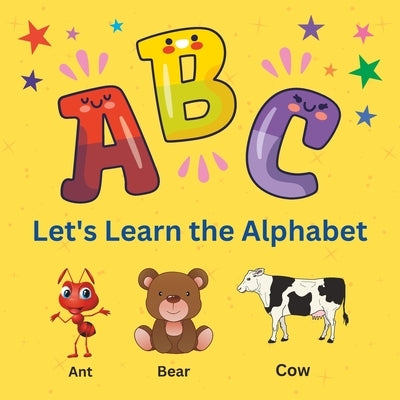 ABC Book for Kids: Learn the Alphabet, Preschoolers and Early Learners, A-Z with Images ( Kids Ages 2-5 ) by Wilson, Dean